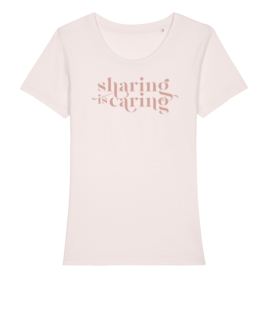 Sharing is Caring - T-shirt Femme Oeko-tex et GOTS - MintyWendy S